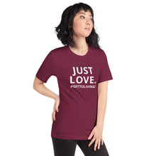 Just Love Unisex t-shirt