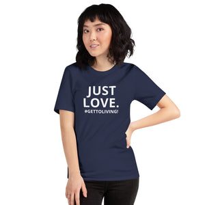 Just Love Unisex t-shirt