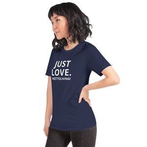 Just Love Unisex t-shirt