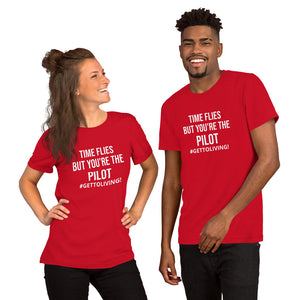 Time Flies But You're the Pilot Unisex t-shirt